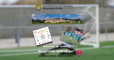 El domingo 28 de mayo, el fútbol inclusivo será protagonista en el corazón de la Cuadrilla de de Campezo-Monta...